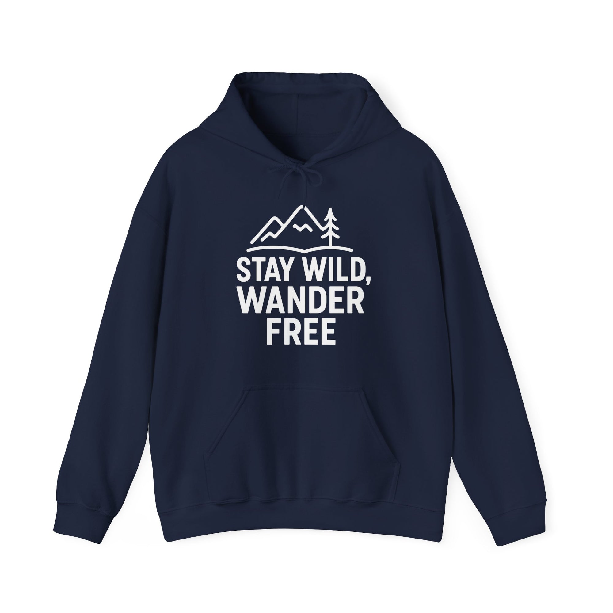 “Stay Wild, Wander Free” Hoodie – For the Soul That Never Settles