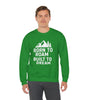 Born to Roam Built to Dream Crewneck Sweatshirt — Adventure Mountain Graphic