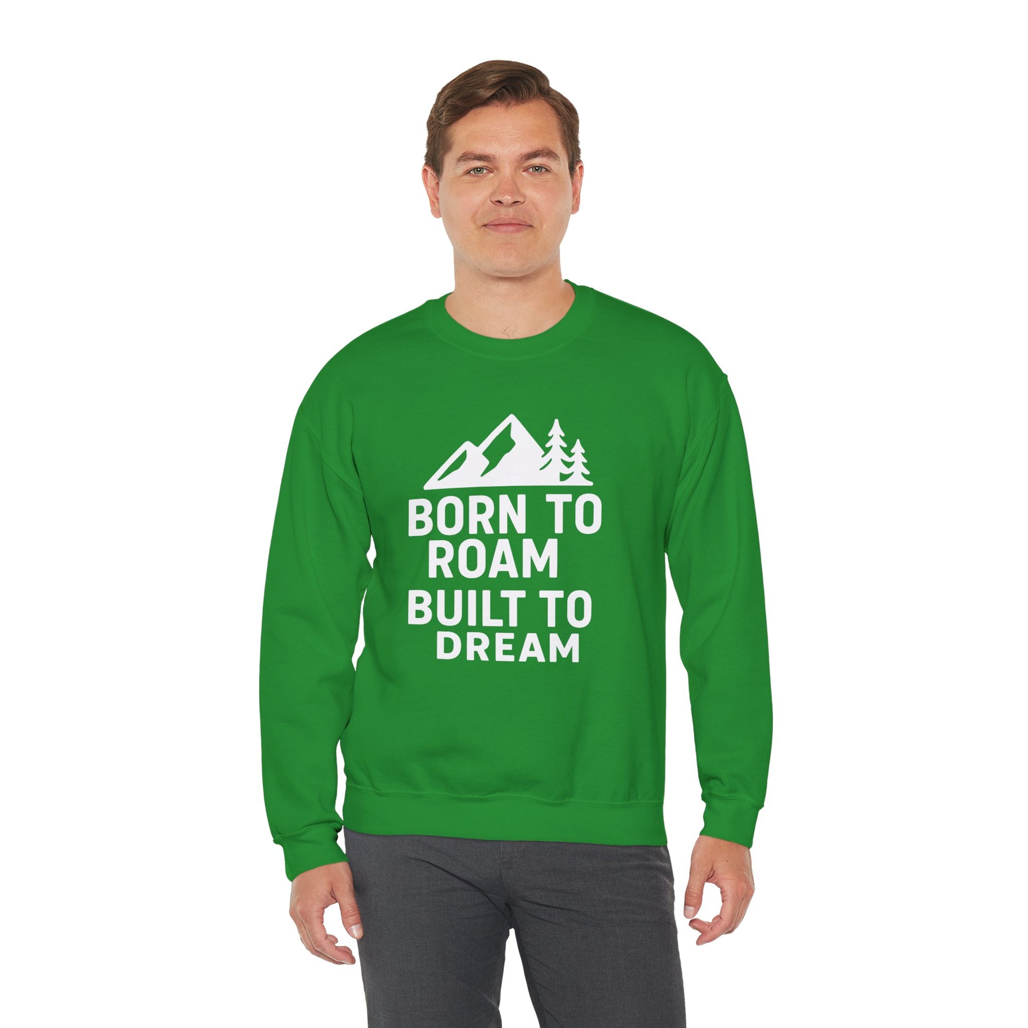 Born to Roam Built to Dream Crewneck Sweatshirt — Adventure Mountain Graphic