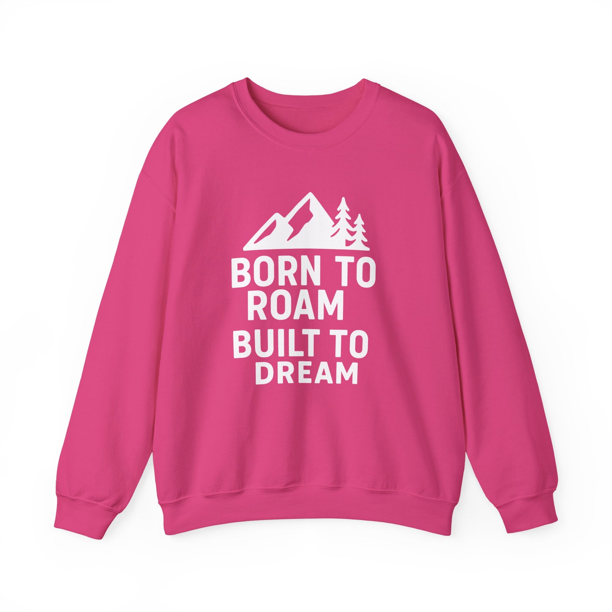 Born to Roam Built to Dream Crewneck Sweatshirt — Adventure Mountain Graphic