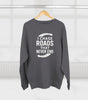 Road-Trip Crewneck Sweatshirt – “I Chase Roads That Never End”