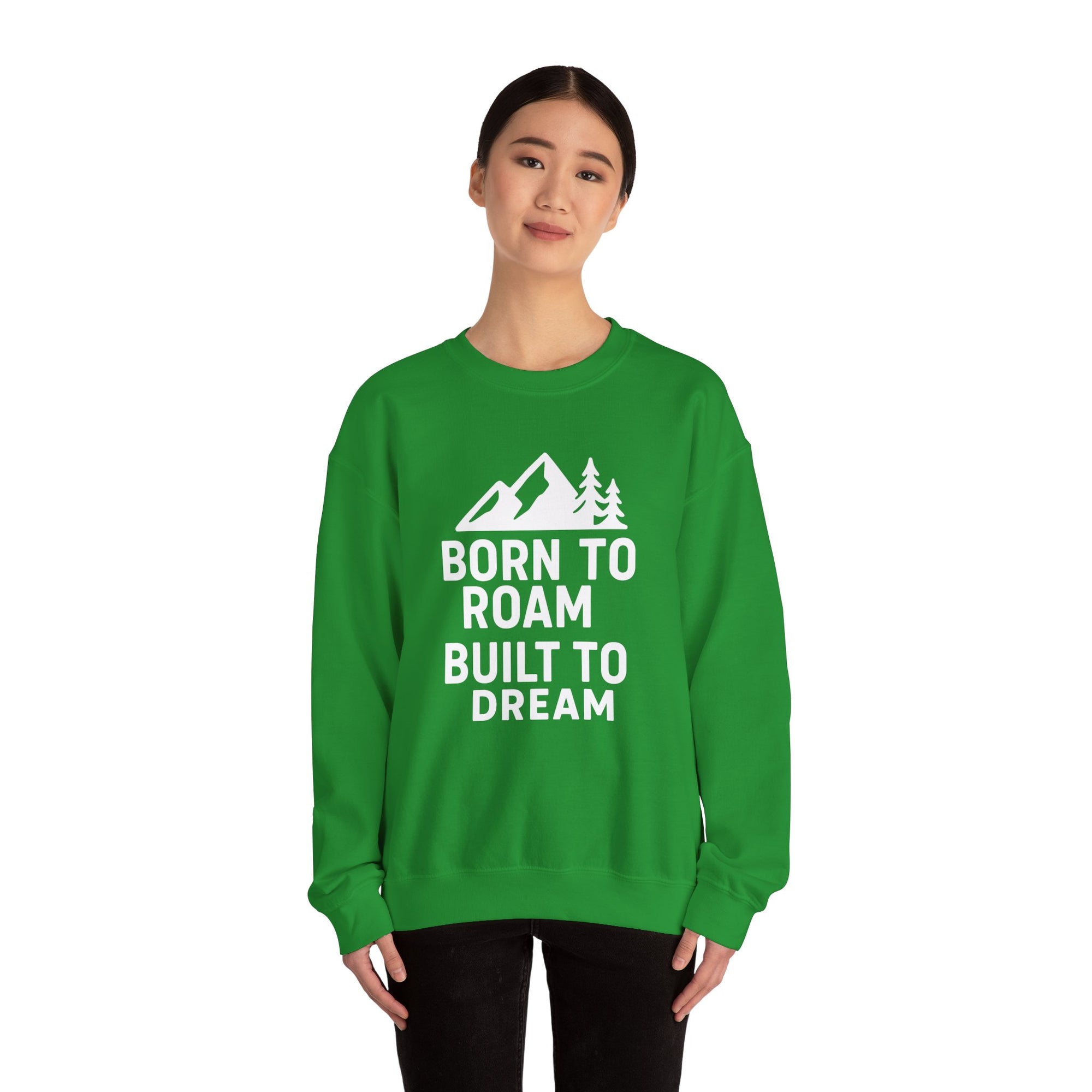 Born to Roam Built to Dream Crewneck Sweatshirt — Adventure Mountain Graphic