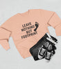 “Leave Nothing But Footprints” Sweatshirt – Wear Your Love for the Planet