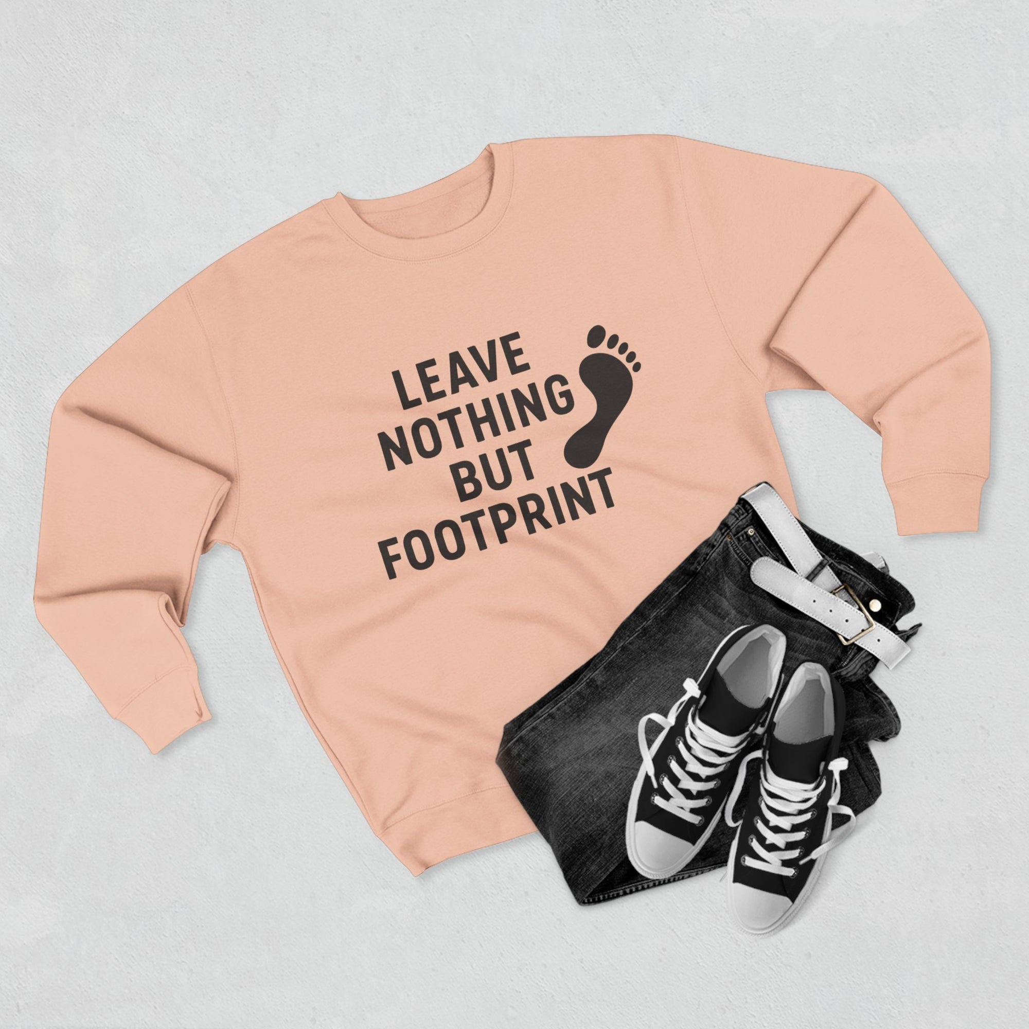 “Leave Nothing But Footprints” Sweatshirt – Wear Your Love for the Planet