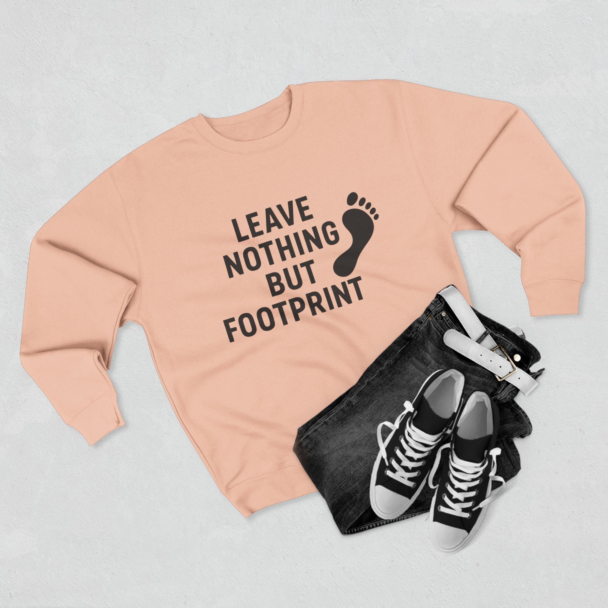 “Leave Nothing But Footprints” Sweatshirt – Wear Your Love for the Planet