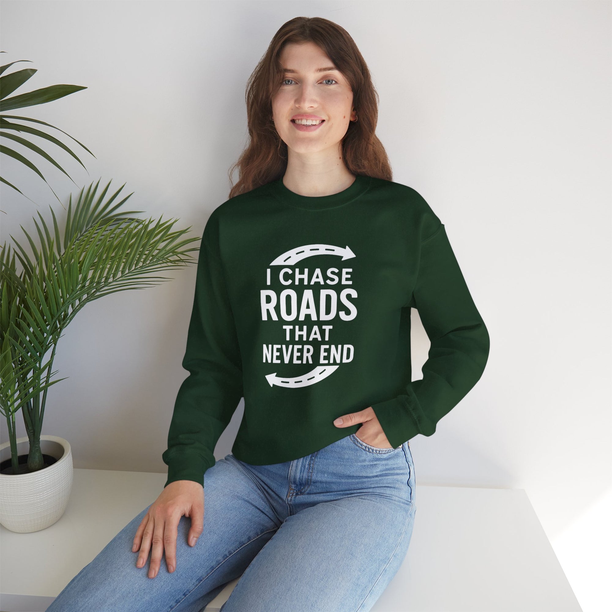 “I Chase Roads That Never End” Crewneck Sweatshirt – For the Wild-Hearted Explorer