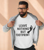 “Leave Nothing But Footprints” Sweatshirt – Wear Your Love for the Planet