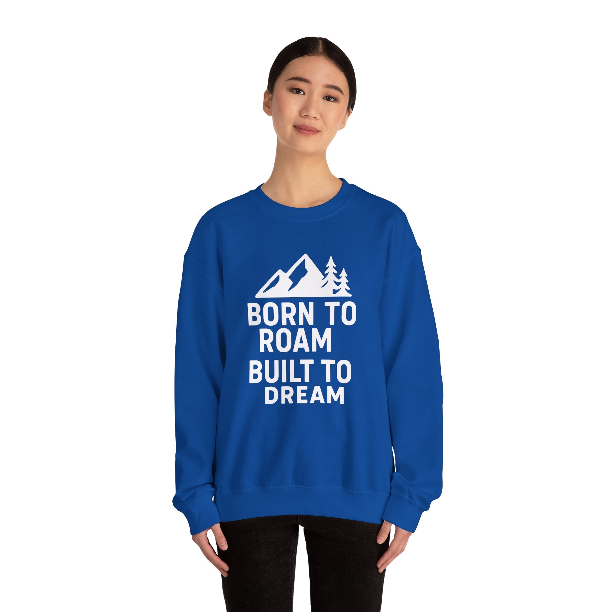Born to Roam Built to Dream Crewneck Sweatshirt — Adventure Mountain Graphic