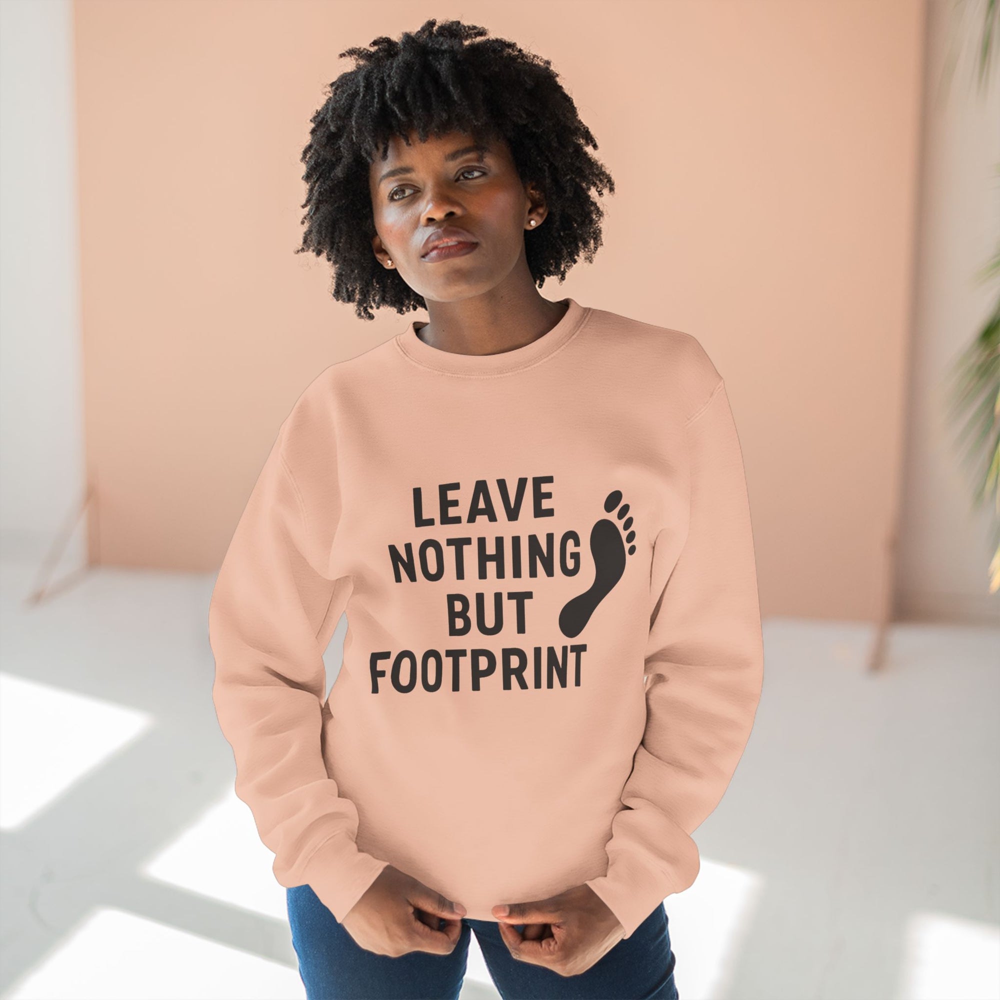 “Leave Nothing But Footprints” Sweatshirt – Wear Your Love for the Planet