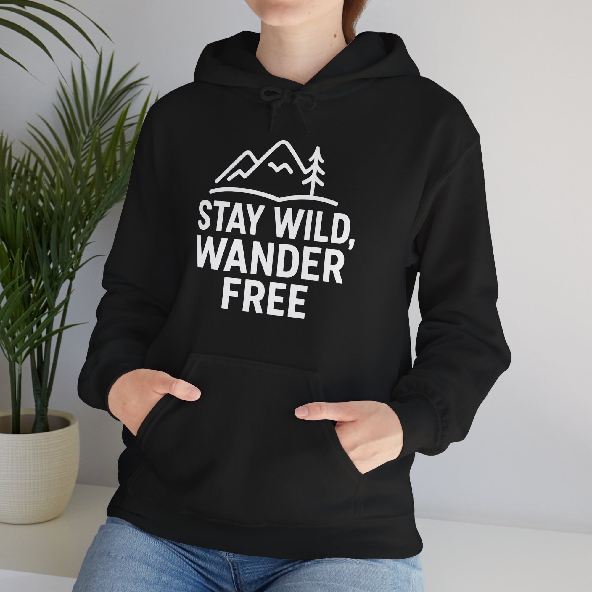 “Stay Wild, Wander Free” Hoodie – For the Soul That Never Settles