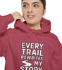“Every Trail Rewrites My Story” Hoodie – Where Every Step Becomes a New Chapter