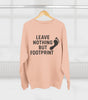 “Leave Nothing But Footprints” Sweatshirt – Wear Your Love for the Planet