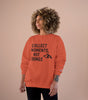 “Collect Moments, Not Things” Adventure Sweatshirt – For the Ones Who Live to Feel Alive