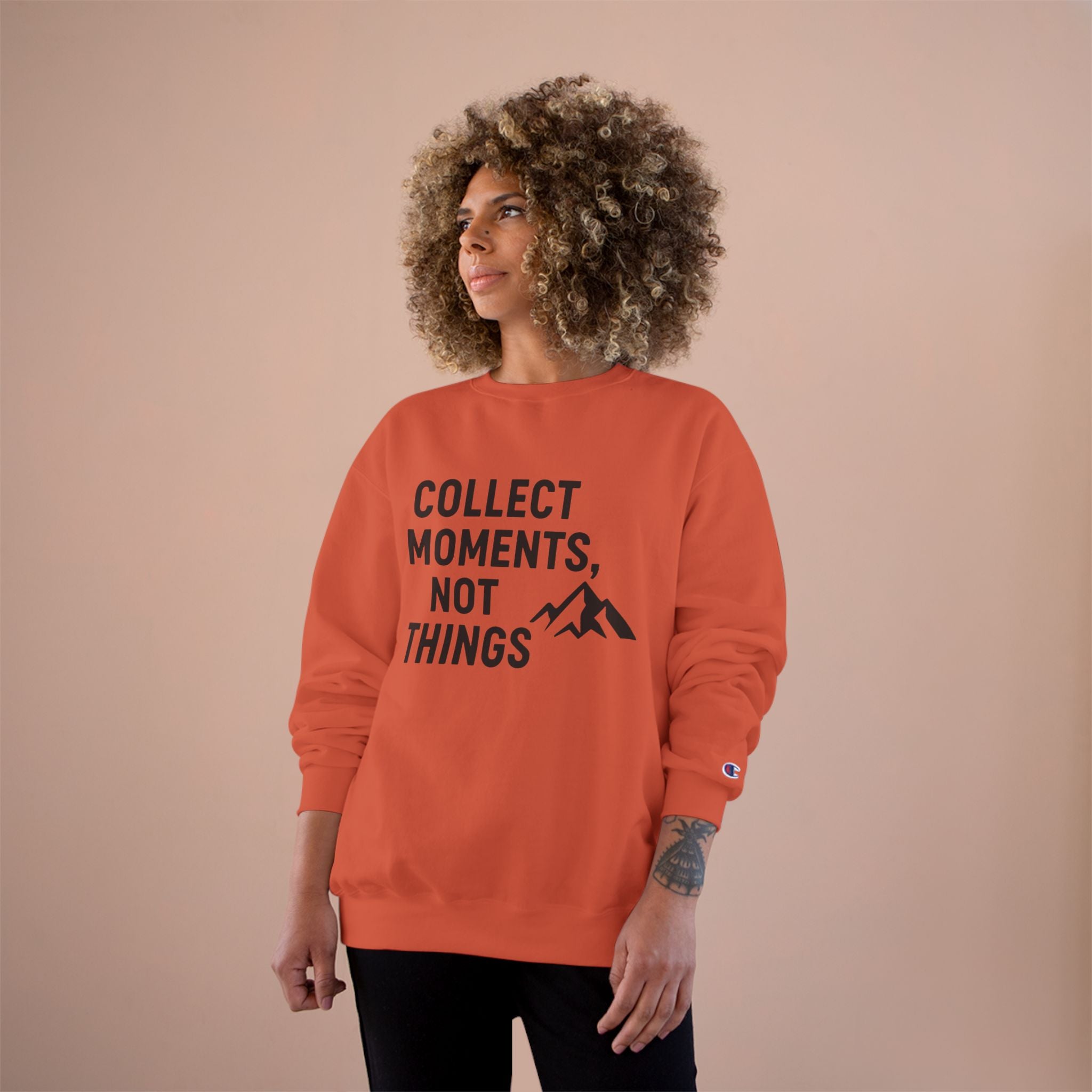 “Collect Moments, Not Things” Adventure Sweatshirt – For the Ones Who Live to Feel Alive