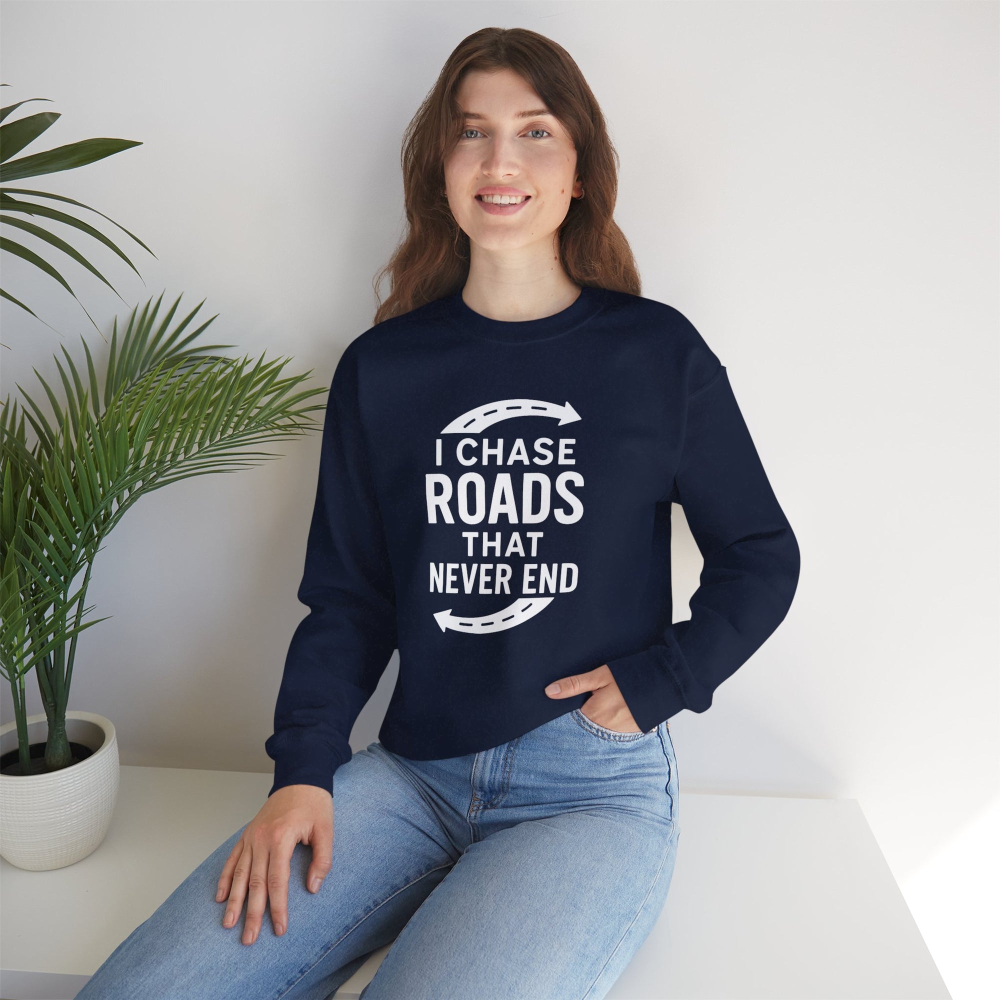 “I Chase Roads That Never End” Crewneck Sweatshirt – For the Wild-Hearted Explorer