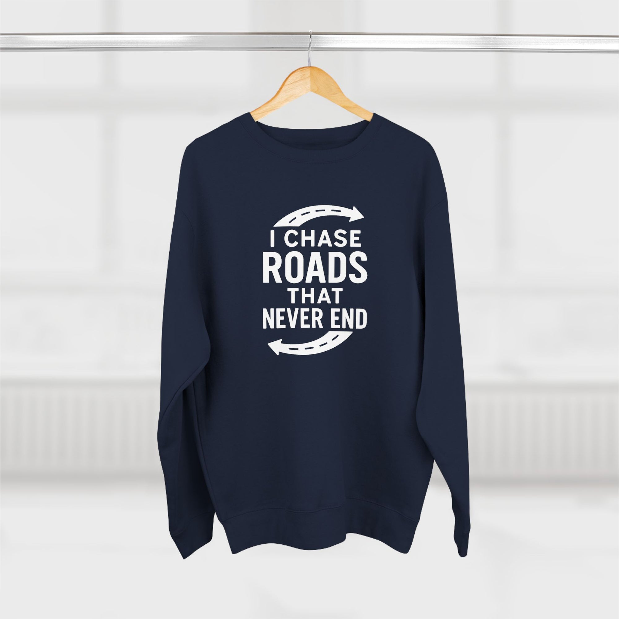 Road-Trip Crewneck Sweatshirt – “I Chase Roads That Never End”