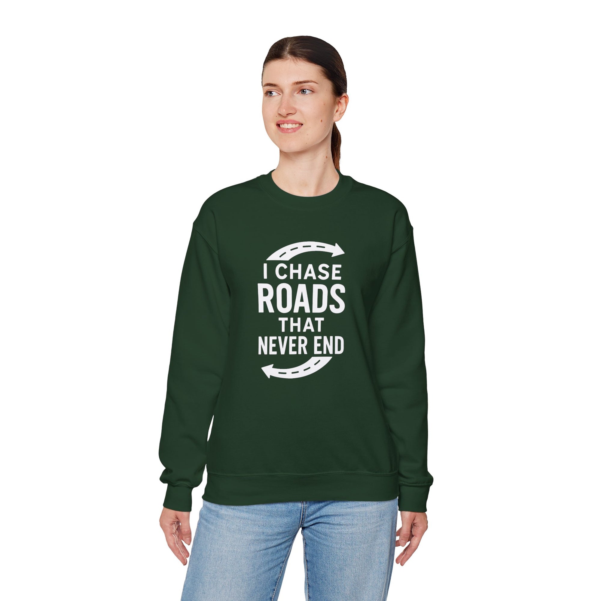 “I Chase Roads That Never End” Crewneck Sweatshirt – For the Wild-Hearted Explorer
