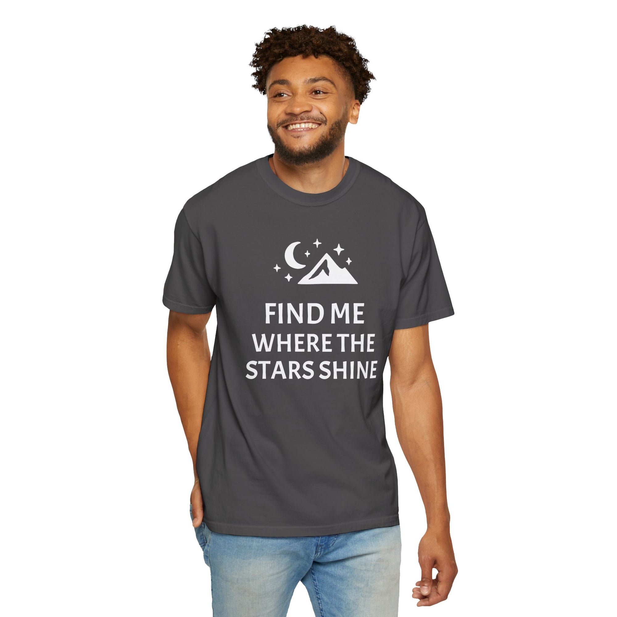 “Find Me Where the Stars Shine” Graphic Tee – For the Dreamers Who Chase the Night Sky