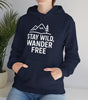 “Stay Wild, Wander Free” Hoodie – For the Soul That Never Settles