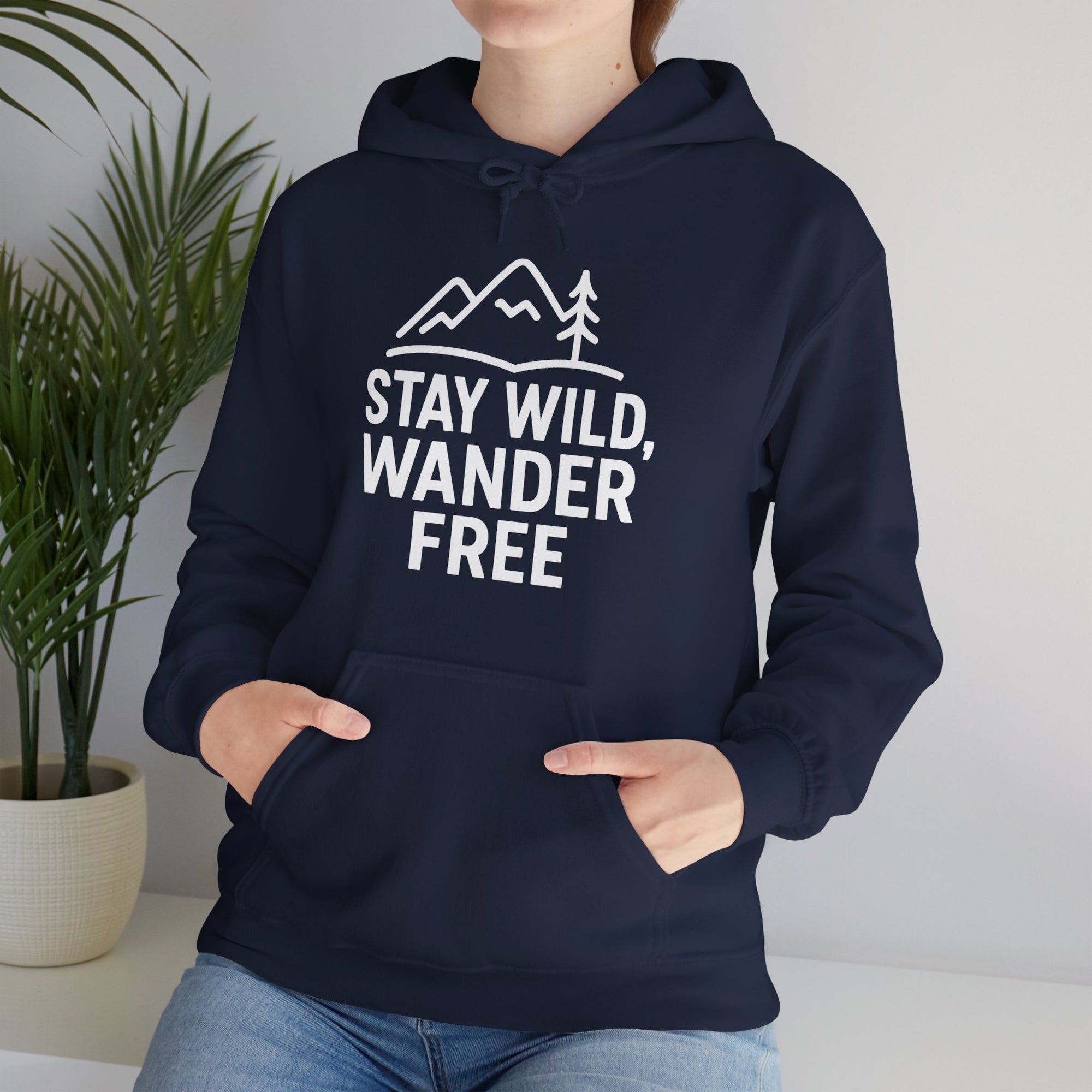 “Stay Wild, Wander Free” Hoodie – For the Soul That Never Settles