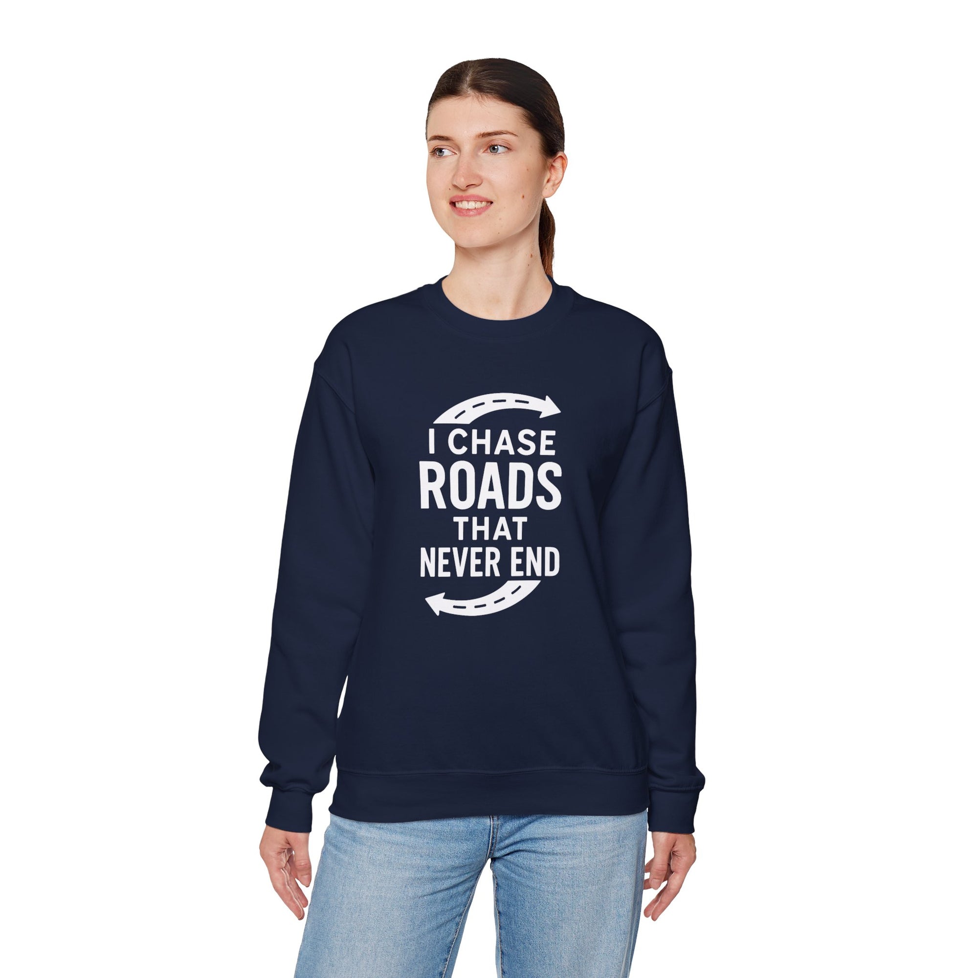 “I Chase Roads That Never End” Crewneck Sweatshirt – For the Wild-Hearted Explorer