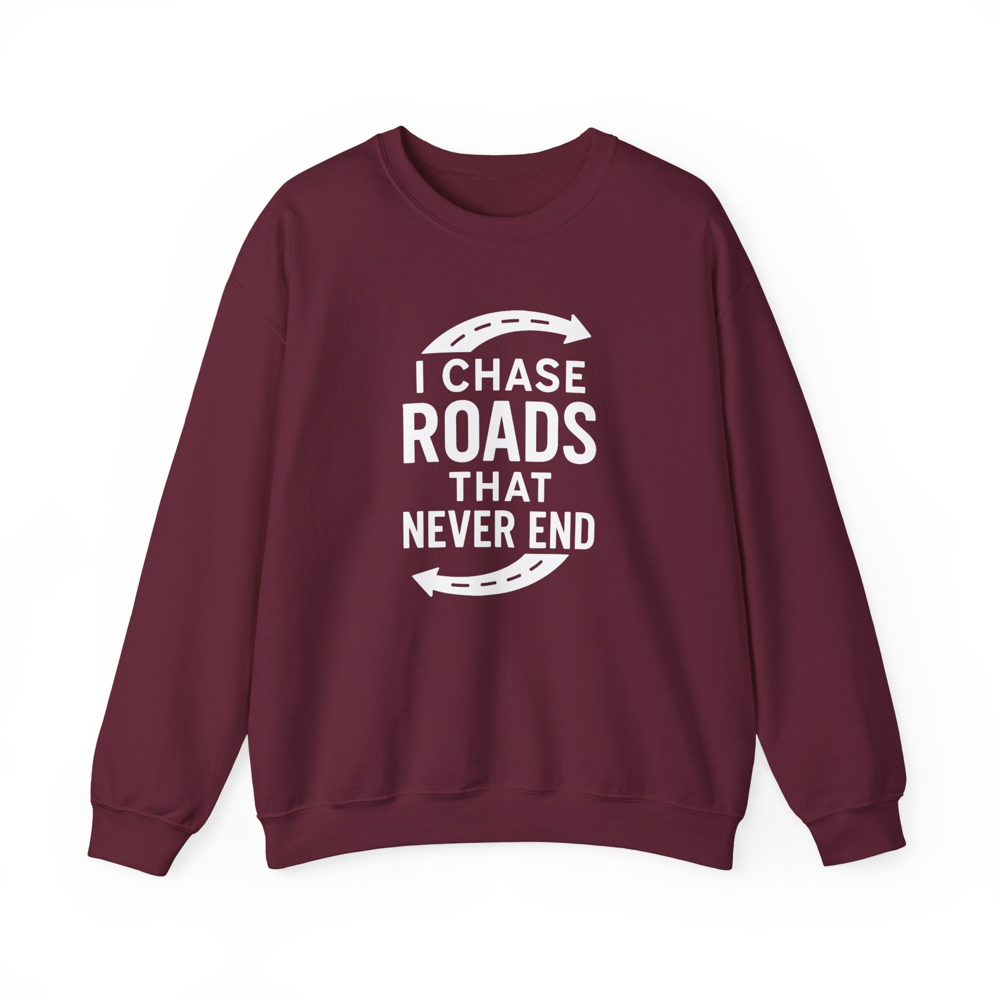 “I Chase Roads That Never End” Crewneck Sweatshirt – For the Wild-Hearted Explorer