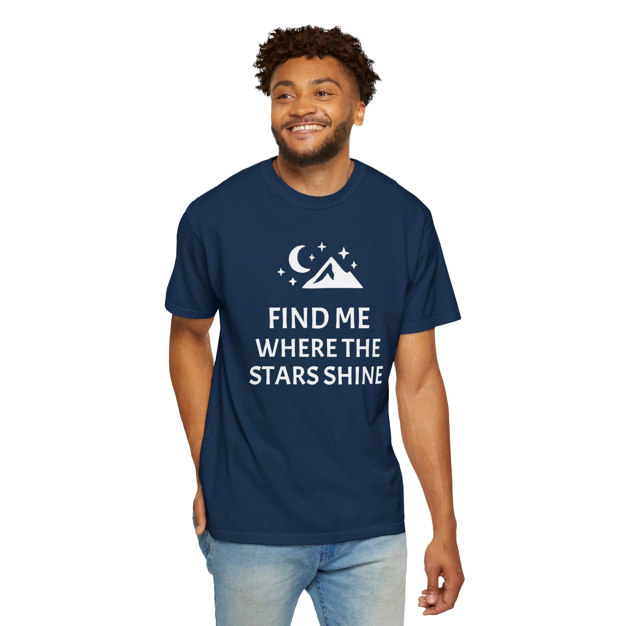 “Find Me Where the Stars Shine” Graphic Tee – For the Dreamers Who Chase the Night Sky